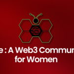 Hive : A Web3 Community for Women